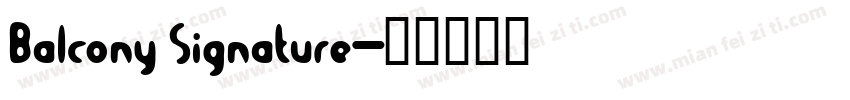 Balcony Signature字体转换